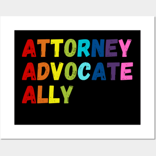 Attorney Advocate Ally Posters and Art